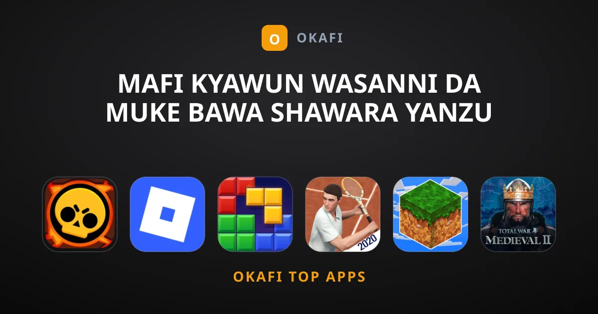 Mafi Kyawun Wasanni Da Muke Bawa Shawara Yanzu
